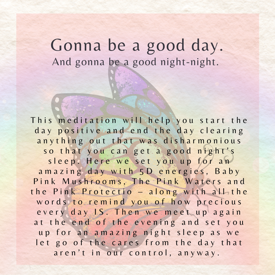 Gonna be a Good Day and Night | The Daily Meds