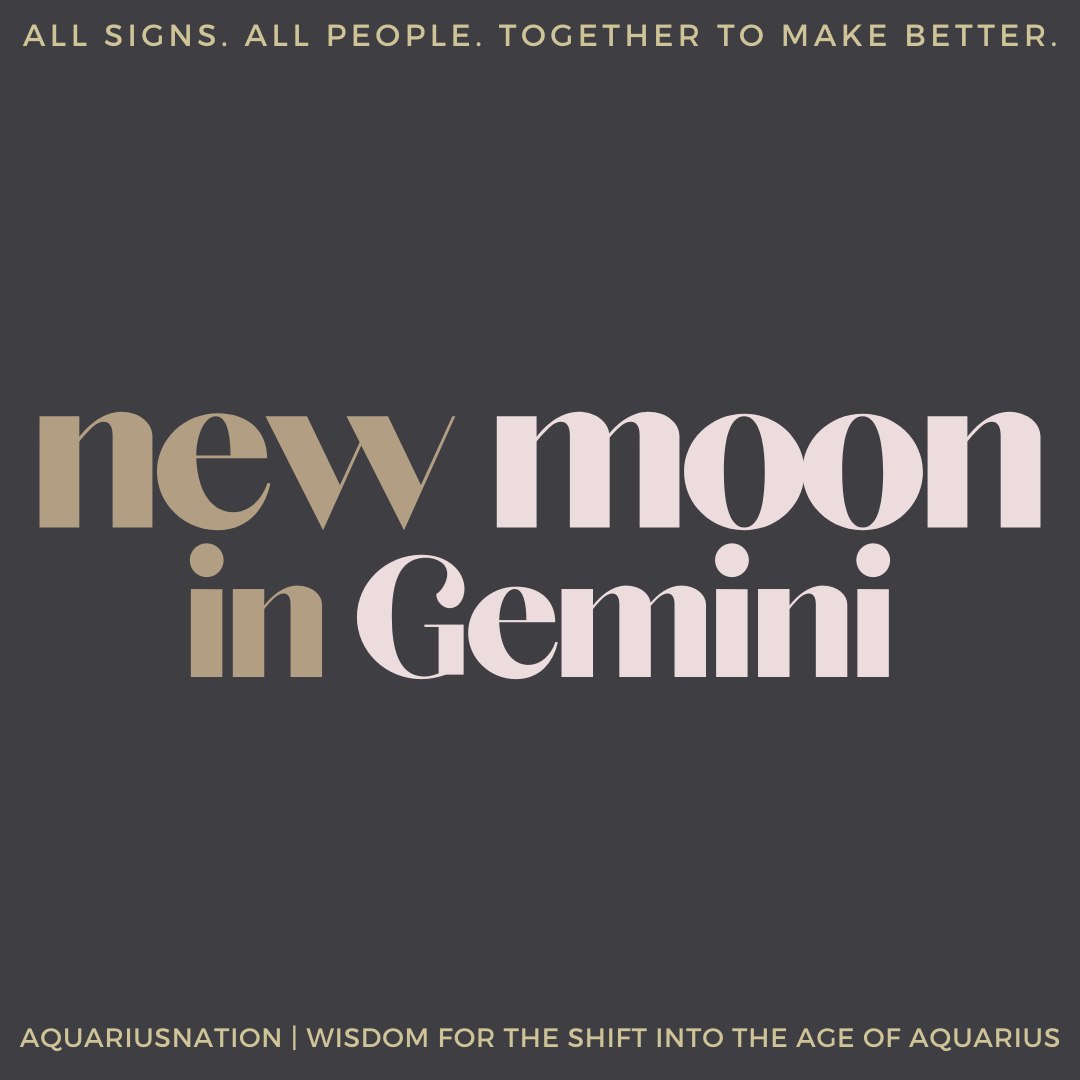 NEW MOON IN GEMINI