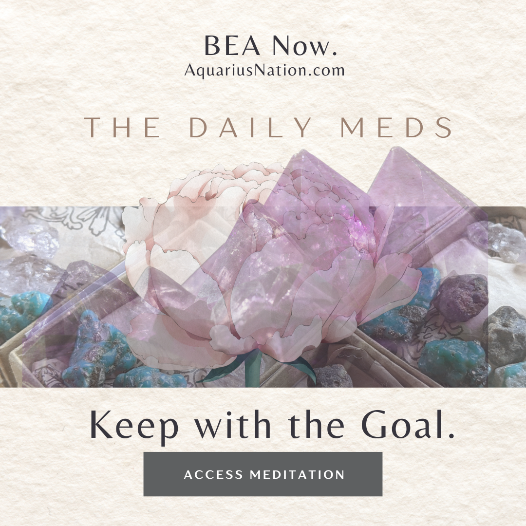 Keep with the Goal | The Daily Meds