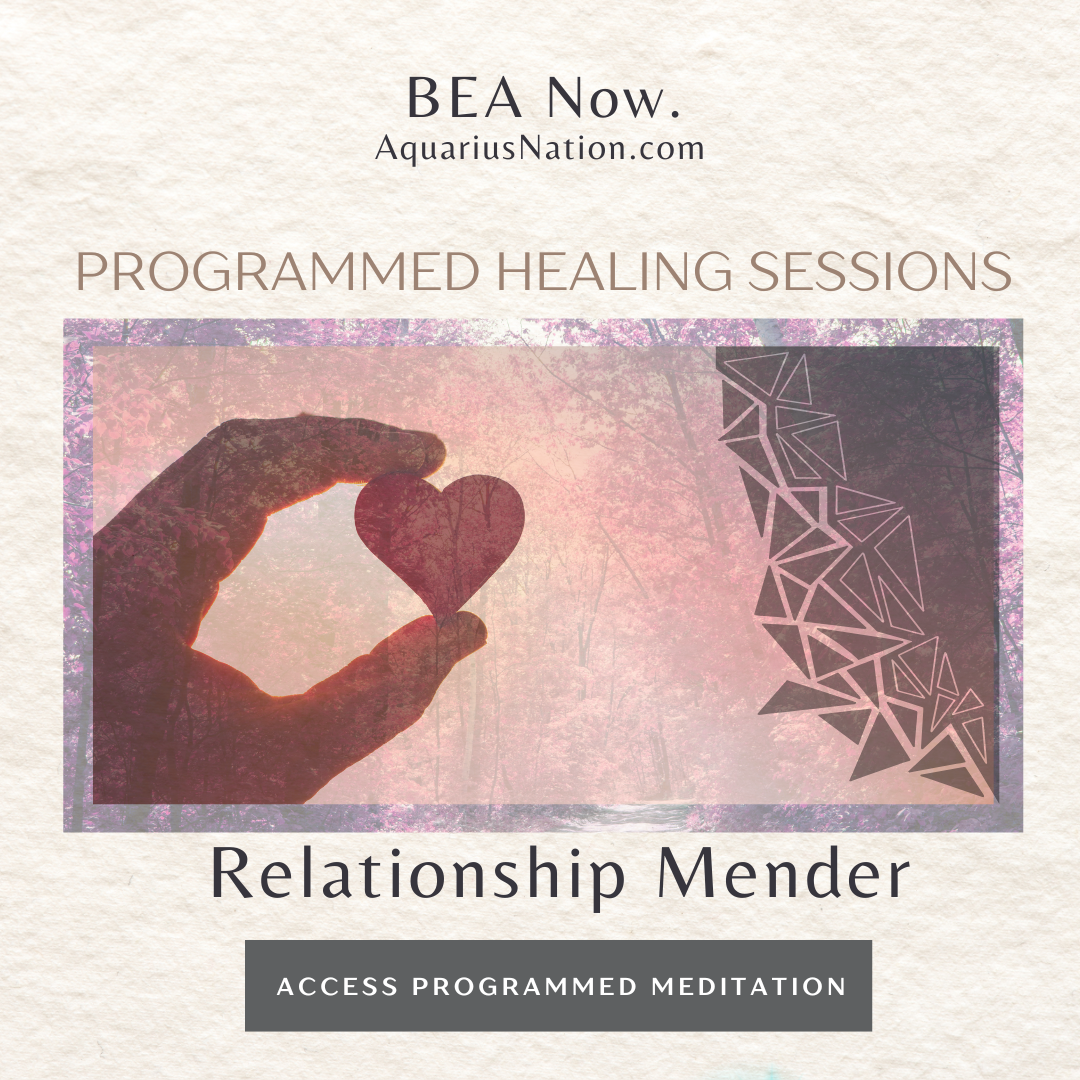 Relationship  Mender | Programmed Healing Session