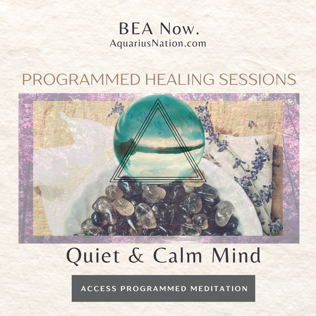 Quiet & Calm Mind | Programmed Healing Session